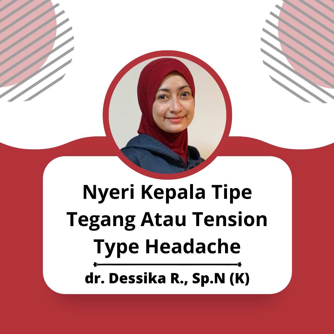 Nyeri Kepala Tipe Tegang atau Tension Type Headache