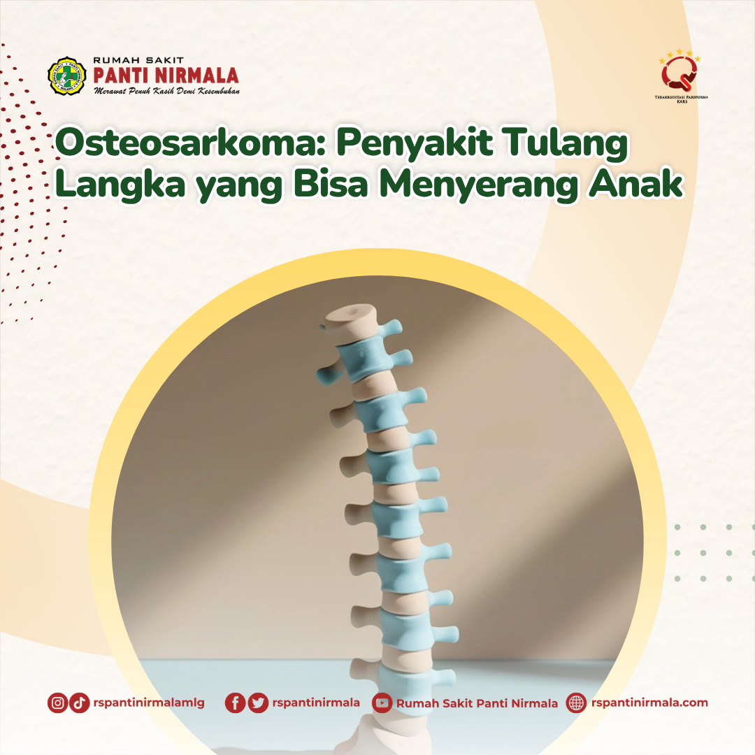 Osteosarkoma: Penyakit Tulang Langka yang Bisa Menyerang Anak