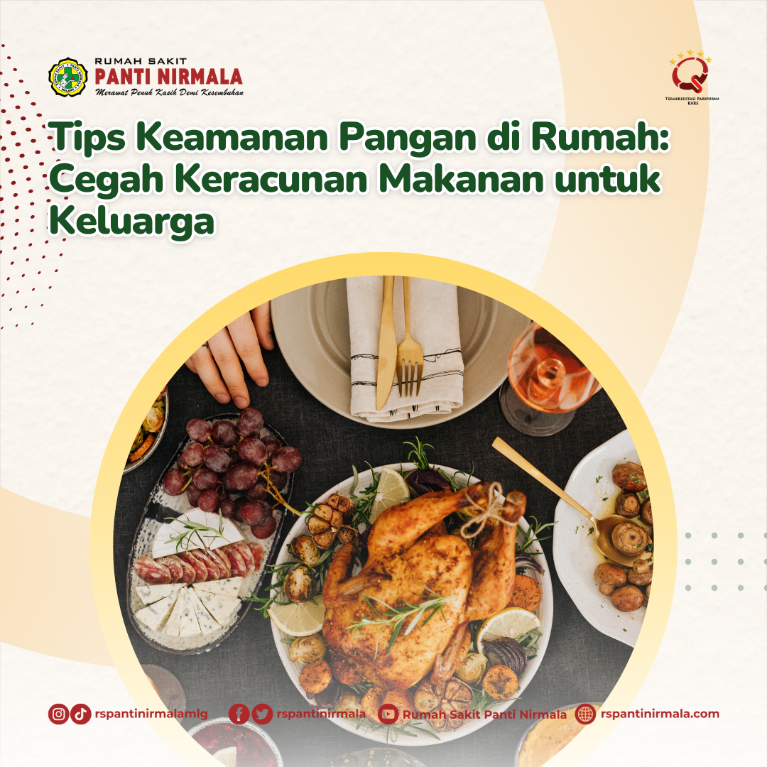 Tips Keamanan Pangan di Rumah: Cegah Keracunan Makanan untuk Keluarga