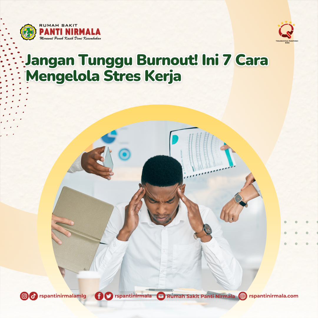 Jangan Tunggu Burnout! Ini 7 Cara Mengelola Stres Kerja