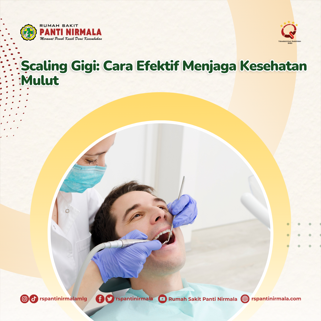 Scaling Gigi: Cara Efektif Menjaga Kesehatan Mulut