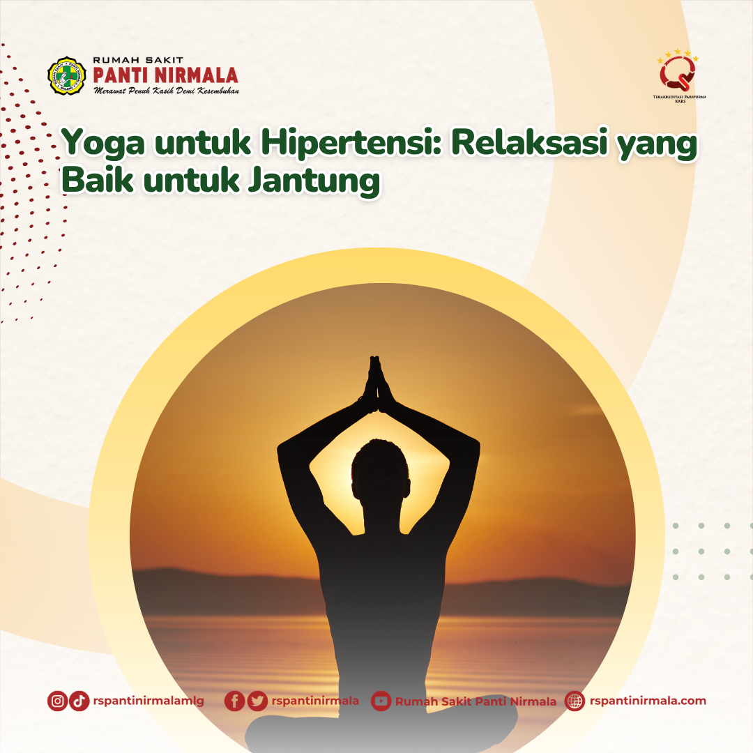 Yoga untuk Hipertensi: Relaksasi yang Baik untuk Jantung