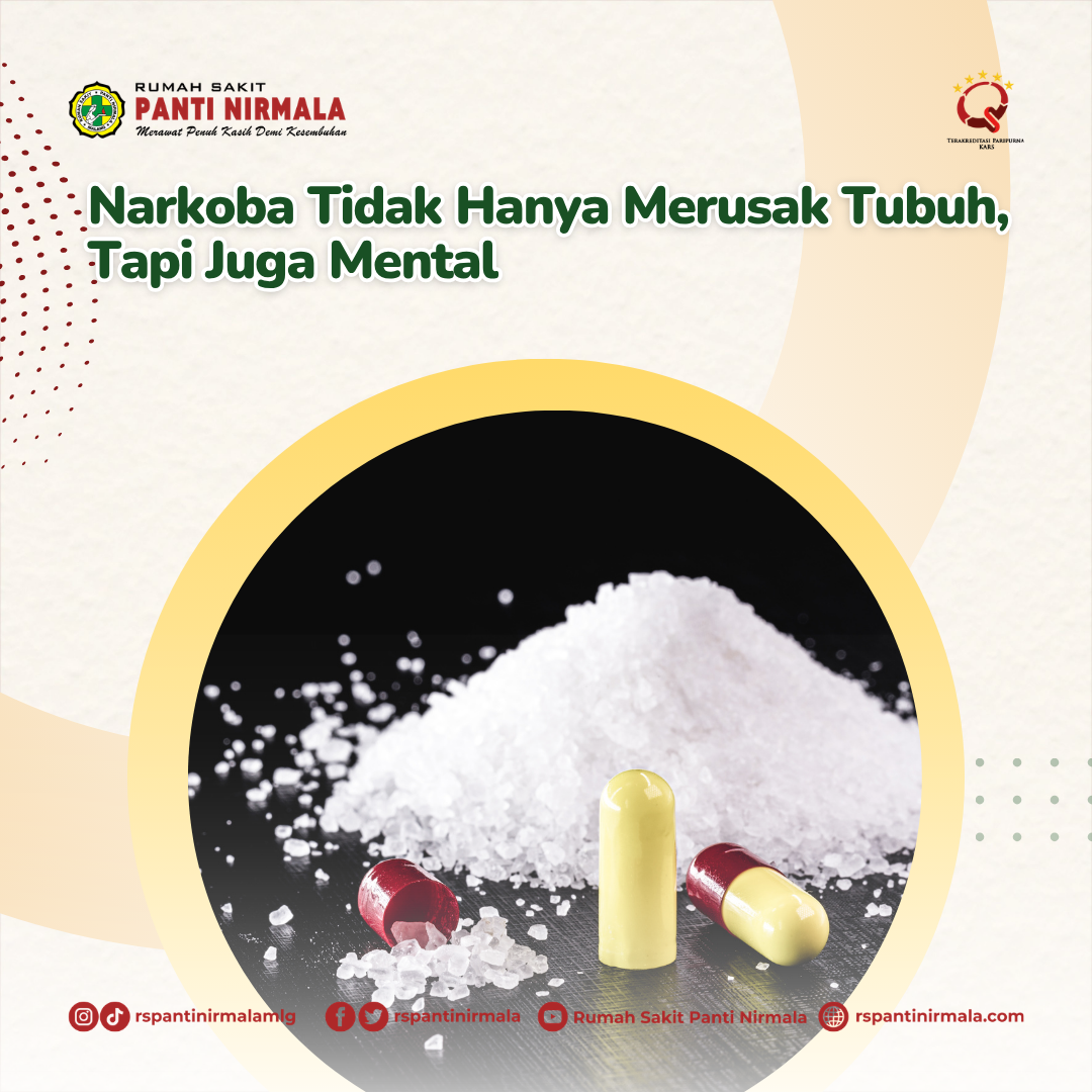 Narkoba Tidak Hanya Merusak Tubuh, Tapi Juga Mental