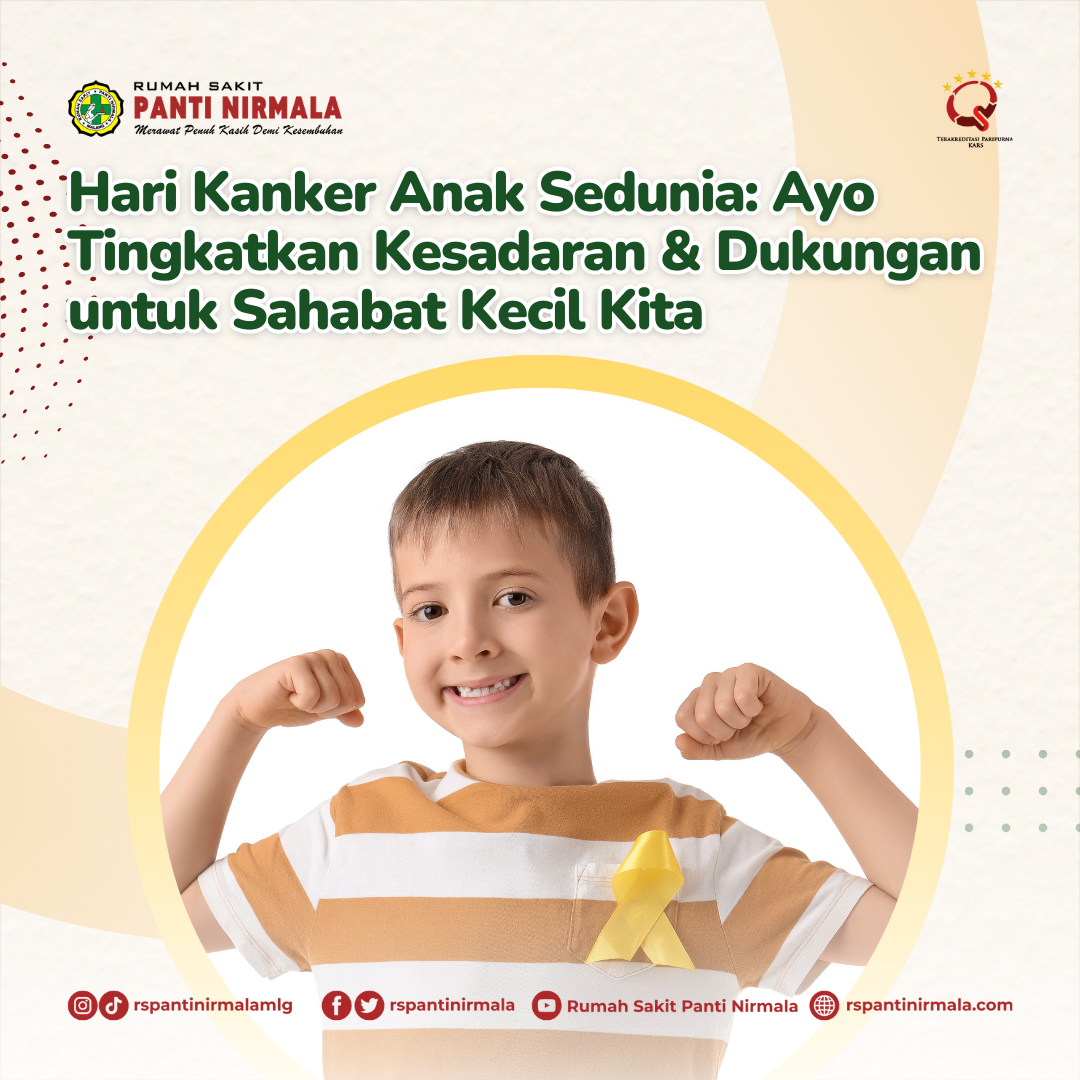 Hari Kanker Anak Sedunia: Ayo Tingkatkan Kesadaran & Dukungan untuk Sahabat Kecil Kita