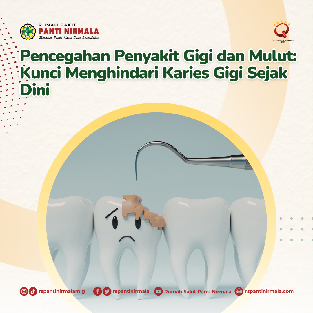 Pencegahan Penyakit Gigi dan Mulut: Kunci Menghindari Karies Gigi Sejak Dini